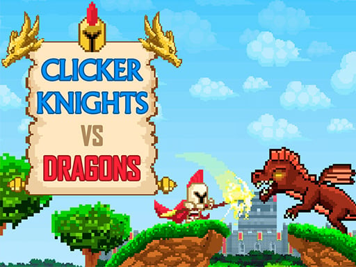 Clicker Knights Vs dragons