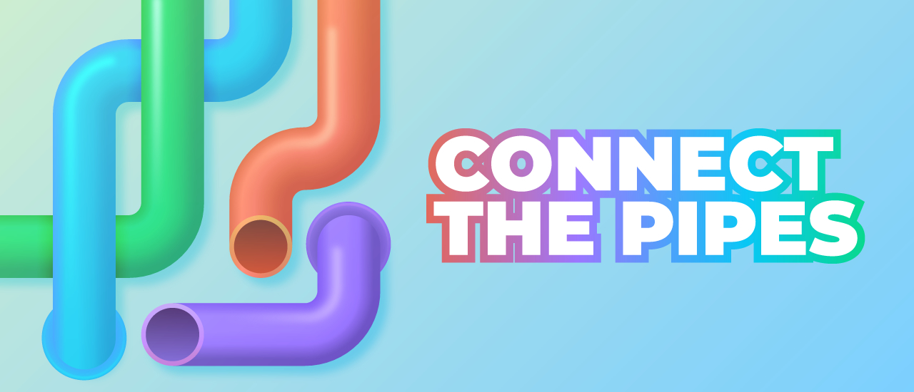 Connect the Pipes: Connecting Tubes