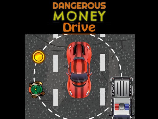 Dangerous Money Drive