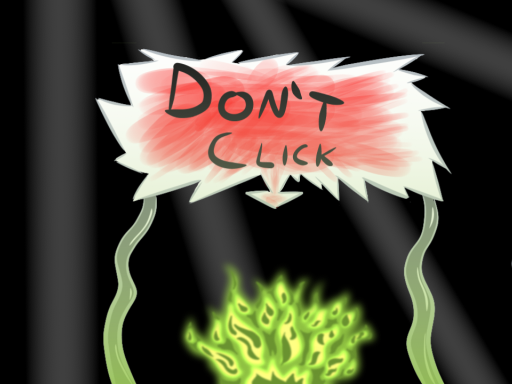 Dont click