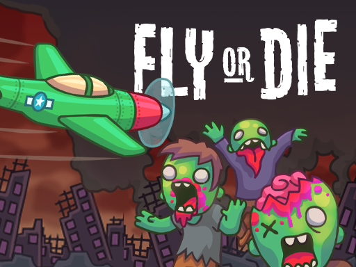 Fly or Die