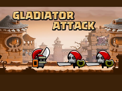 Gladiator Attacks