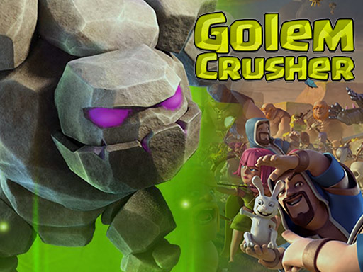 Golem Crusher