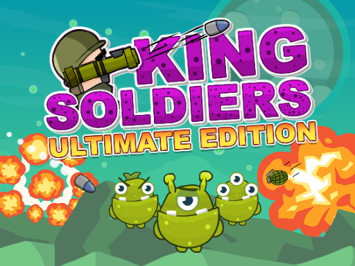 King Soldiers Ultimate Edition