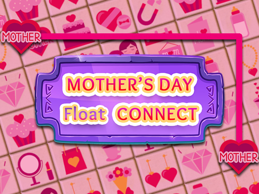 Mother's Day Float Connect