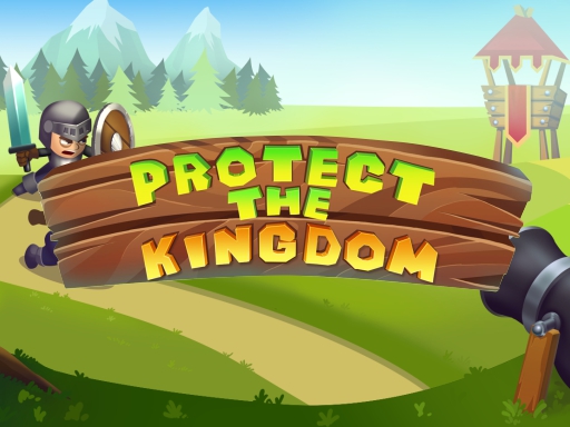 Protect The Kingdom