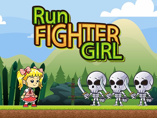 RUN FIGHTER GIRL