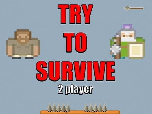 Try to survive 2 player
